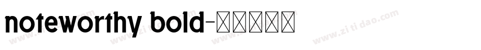 noteworthy bold字体转换